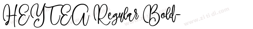 HEYTEA Regular Bold字体转换 HEYTEA Regular Bold字体转换